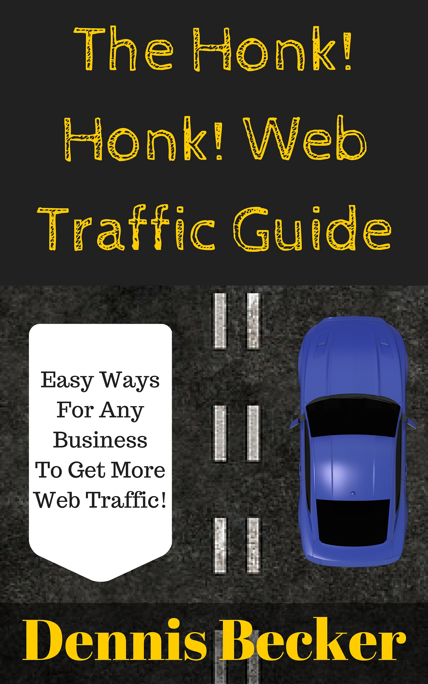 The Honk Honk Web Traffic Guide